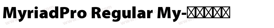 MyriadPro Regular My字体转换